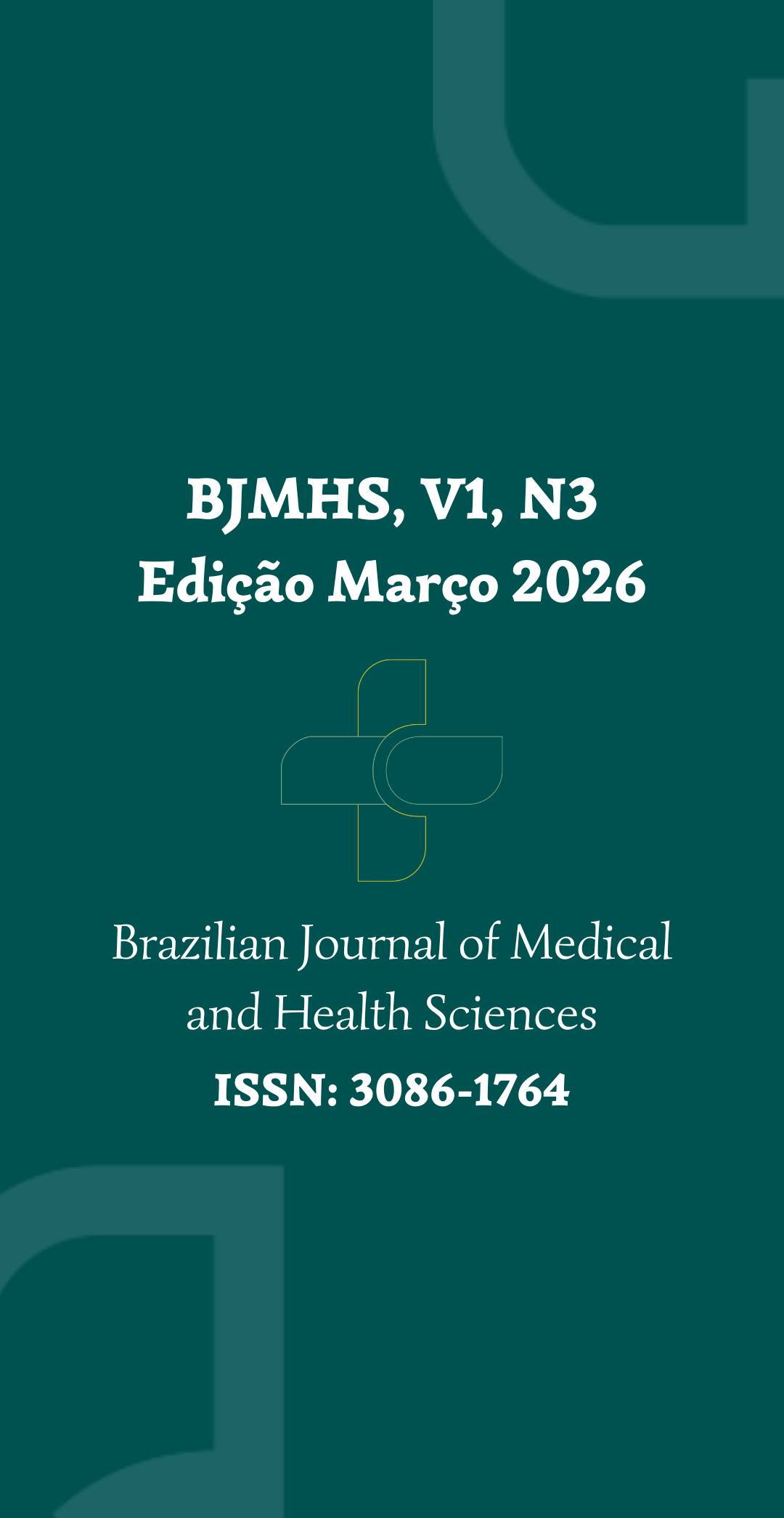 					Visualizar v. 1 n. 3 (2026): Brazilian Journal of Medical and Health Sciences
				